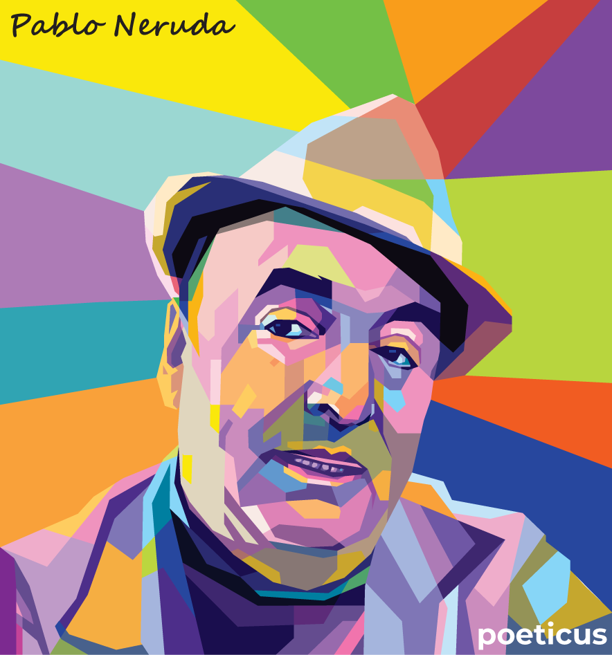 Pablo Neruda poster